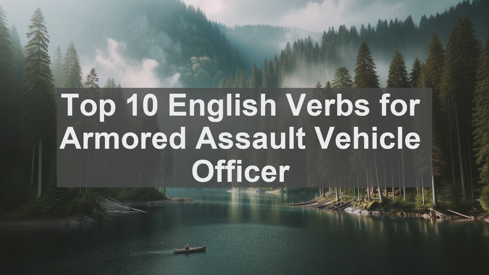 'Video thumbnail for Top 10 English Verbs for Armored Assault Vehicle Officer'