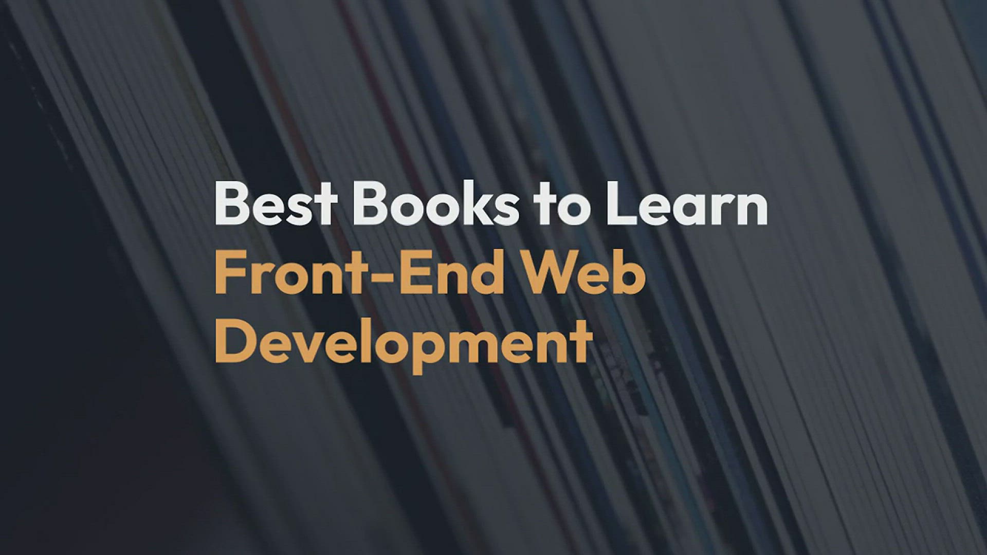 'Video thumbnail for Best Books to Learn Front-End Web Development [2023]'