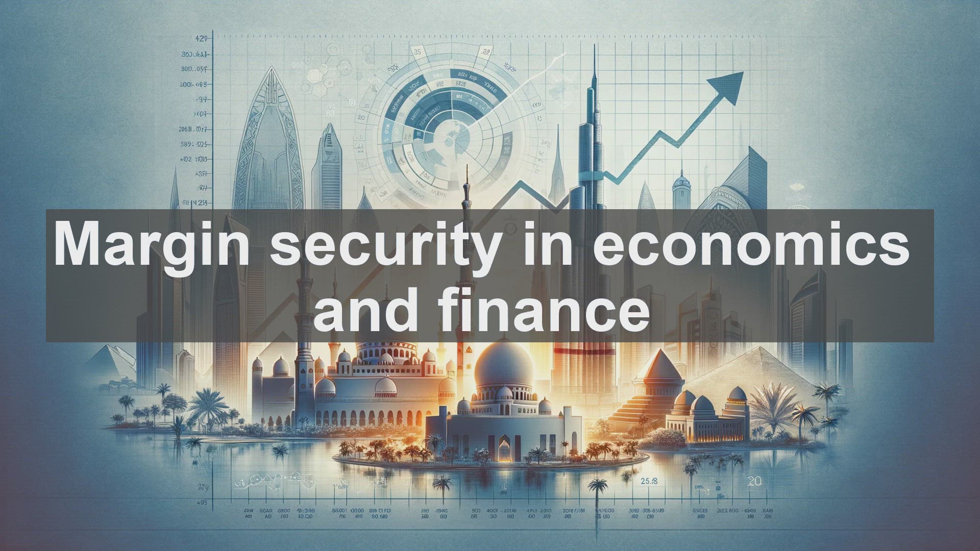 'Video thumbnail for Margin security in economics and finance'