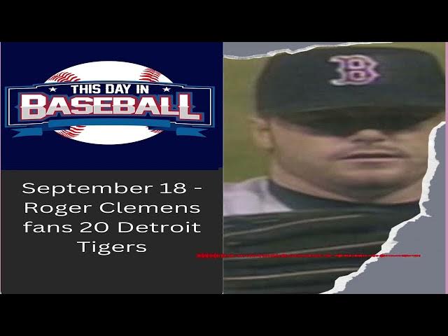 Video thumbnail for September 18 - Roger Clemens fans 20 Detroit Tigers