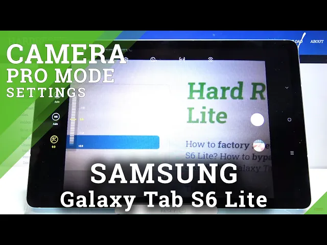Video thumbnail for How to Use Camera Pro Mode in Samsung Galaxy Tab S6 Lite – Take Professional Pictures