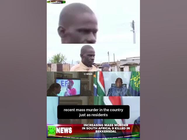 Video thumbnail for Increasing Mass Murder In South Africa; 9 Killed In Bekkersdal