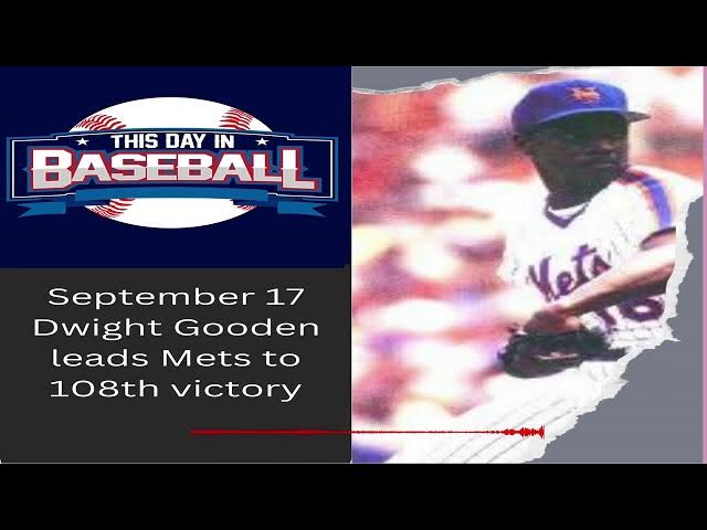 Video thumbnail for September 17 Dwight Gooden leads Mets to 108th victory