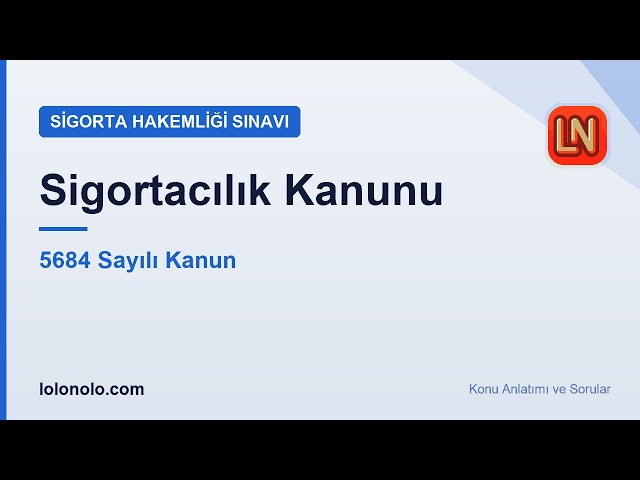 Video thumbnail for Sigorta Hakemliği Sınavı Sigortacılık Kanunu Konu Anlatımı | 5684 Sayılı Kanun