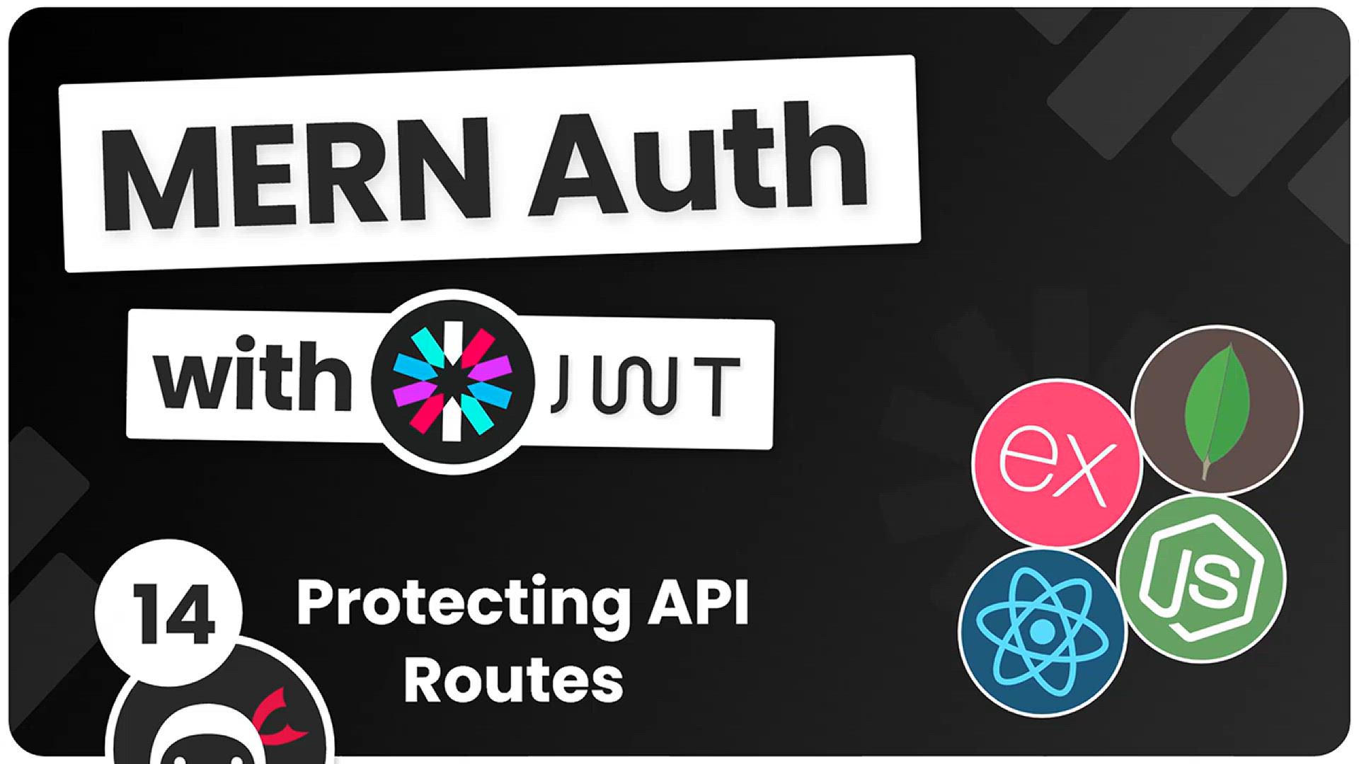'Video thumbnail for MERN Authentication Tutorial #14 - Protecting API Routes'