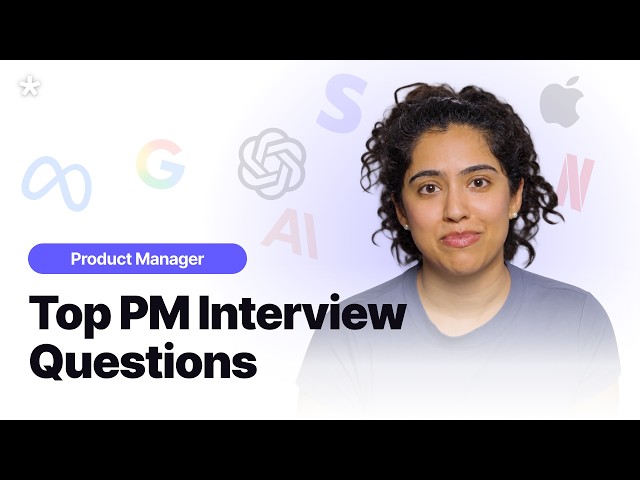 Video thumbnail for The Top PM Interview Questions Right Now