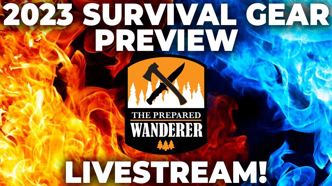Video thumbnail for 2023 Survival Gear Preview with Prepared Wanderer