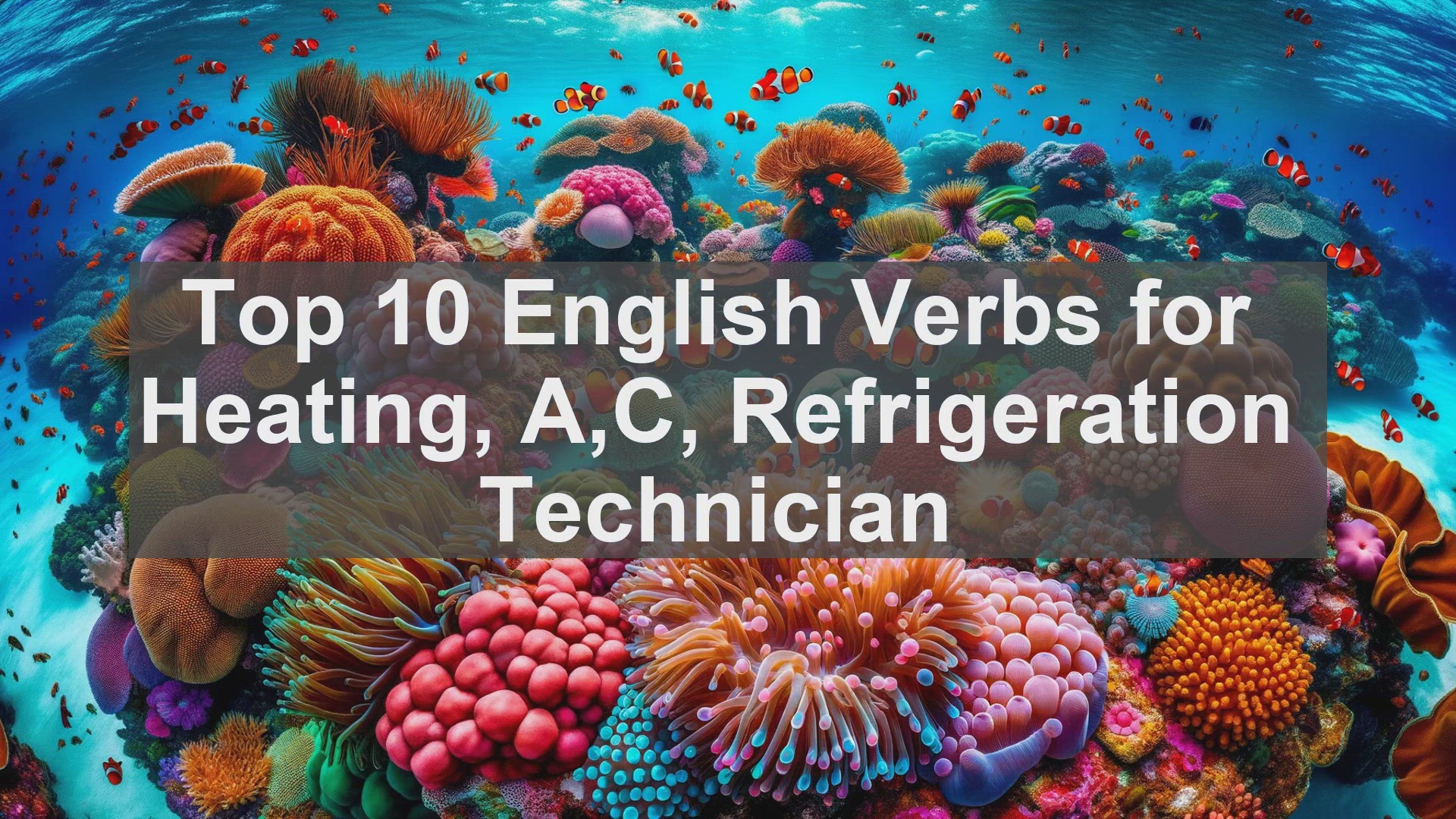 'Video thumbnail for Top 10 English Verbs for Heating AC Refrigeration Technician'