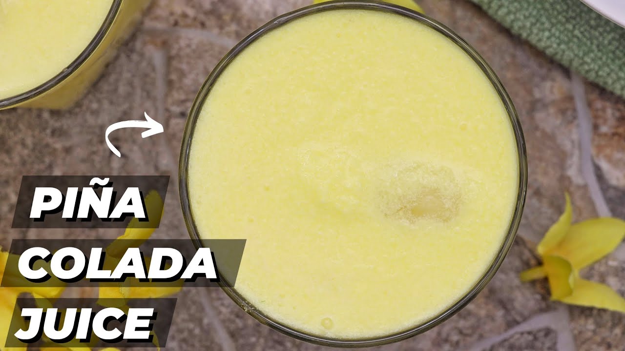 Video thumbnail for The Best Piña Colada Juice