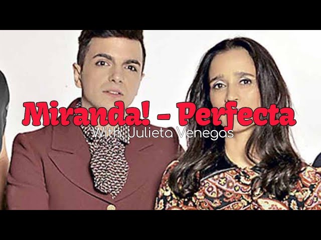 Video thumbnail for Miranda! - Perfecta (Lyric Video) (feat. Julieta Venegas)