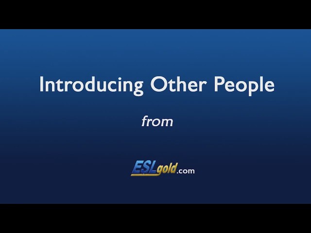 Video thumbnail for Free English Lessons: Introducing Other People Video
