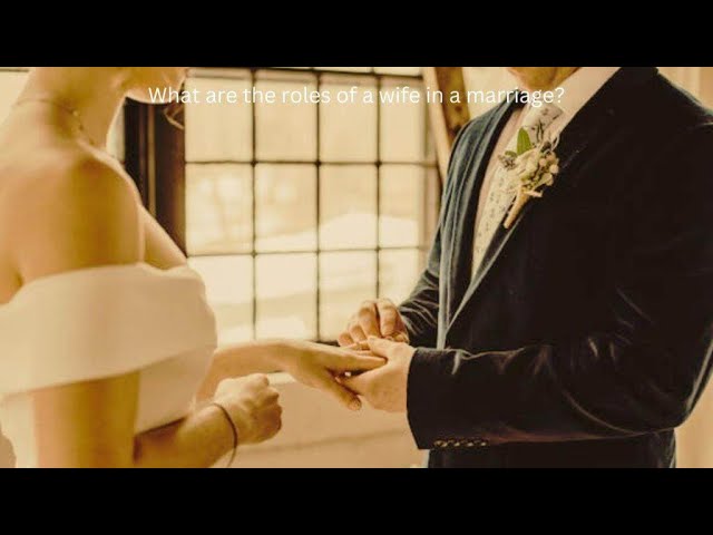 Video thumbnail for What are the roles of a woman in marriage? 5 main duties of a wife according to the Bible