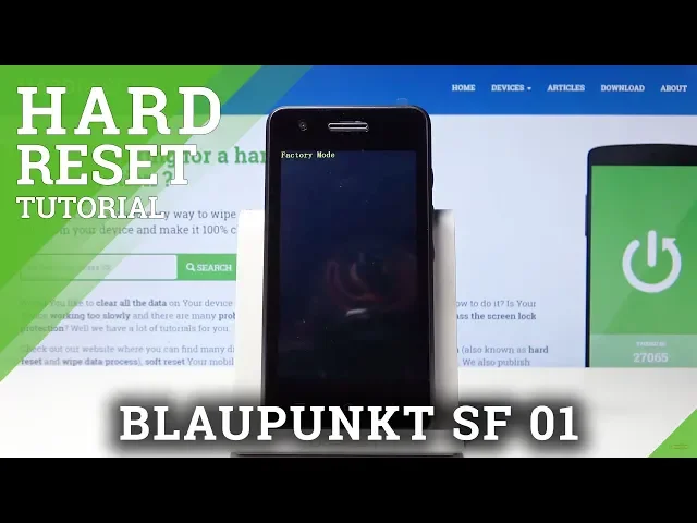 Video thumbnail for Hard Reset BLAUPUNKT SF 01 - Factory Reset by Factory Mode / Remove Password