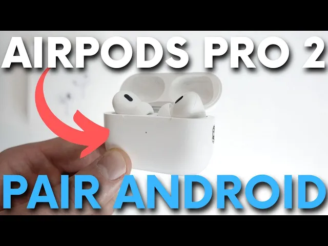 Video thumbnail for How to Connect AirPods Pro 2 to Android Phone / Tablet - Pair AirPods Pro 2 with All Android Devices