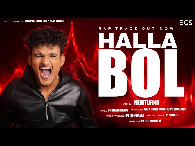 Video thumbnail for Halla Bol  (Official Music Video)  | Newturnn | Egs Production | 2025