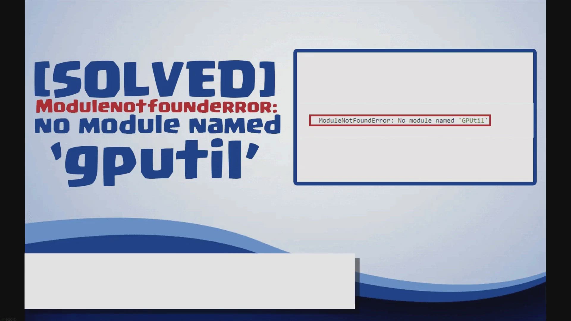 'Video thumbnail for Modulenotfounderror: no module named gputil'