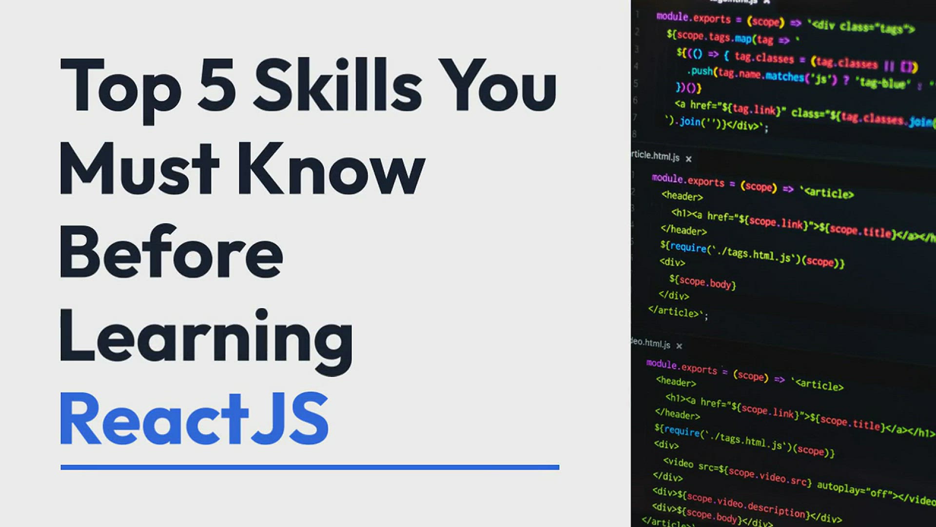 'Video thumbnail for Top 5 Skills You Must Know Before Learning ReactJS'