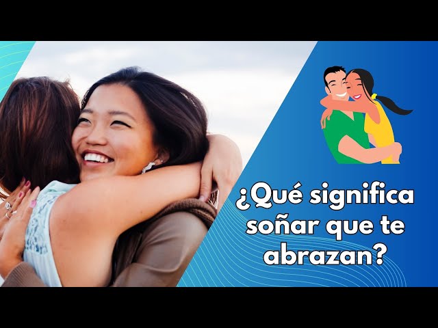 'Video thumbnail for ¿Qué significa soñar que te abrazan? Video'