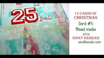 Video thumbnail for 12 Cards of Christmas 2015 - Card #5 Mixed Media. CHECK OUT THE LIMITED TIME OFFER IN DESCRIPTION!