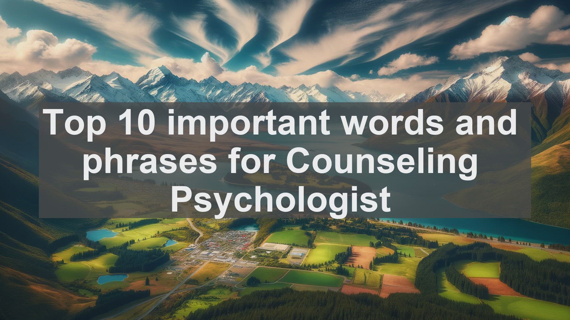 'Video thumbnail for Top 10 important words and phrases for Counseling Psychologist'