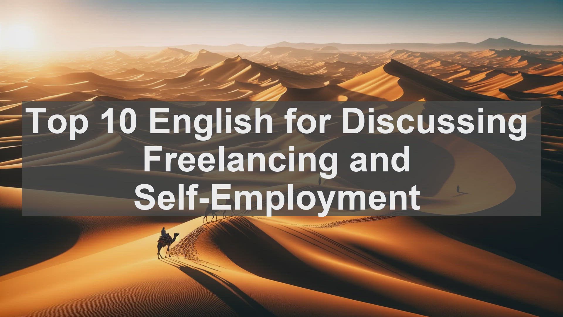 'Video thumbnail for Top 10 English for Discussing Freelancing and SelfEmployment'