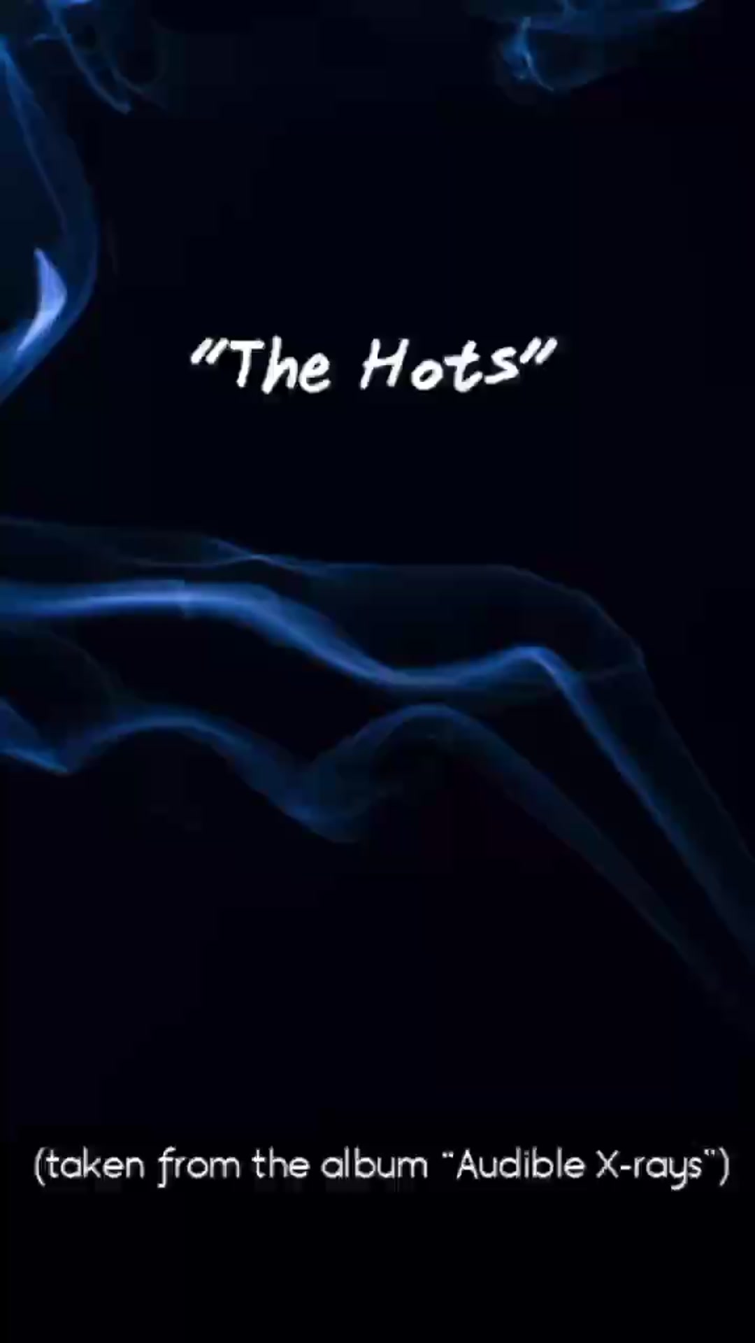 Video thumbnail for “The Hots”
