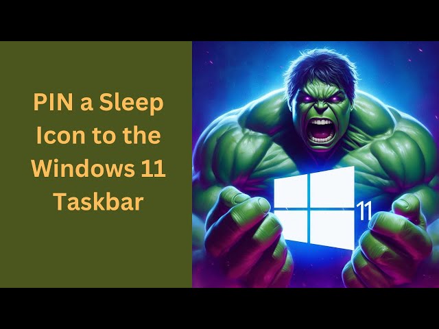 'Video thumbnail for How to PIN a Sleep Icon to the Windows 11 Taskbar | GearUpWindows Tutorial'
