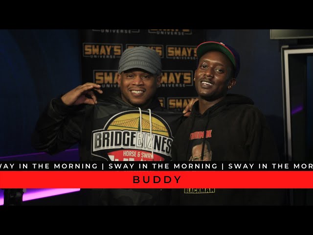 Video thumbnail for Buddy Exclusively Releases The Title To His New Album and Debuts New Single on Sway In The Morning