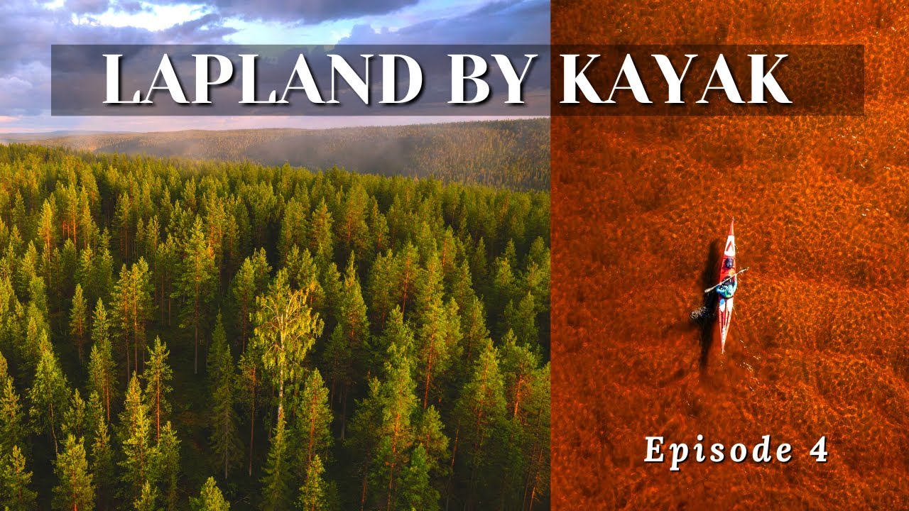 Video thumbnail for Kayak Camping in Lapland - Day 2 | A Paddle Tales Adventure in Finland 4