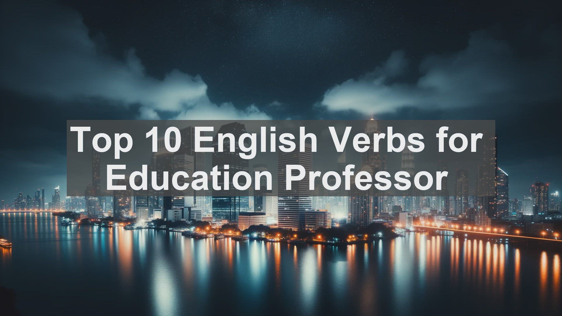 'Video thumbnail for Top 10 English Verbs for Education Professor'