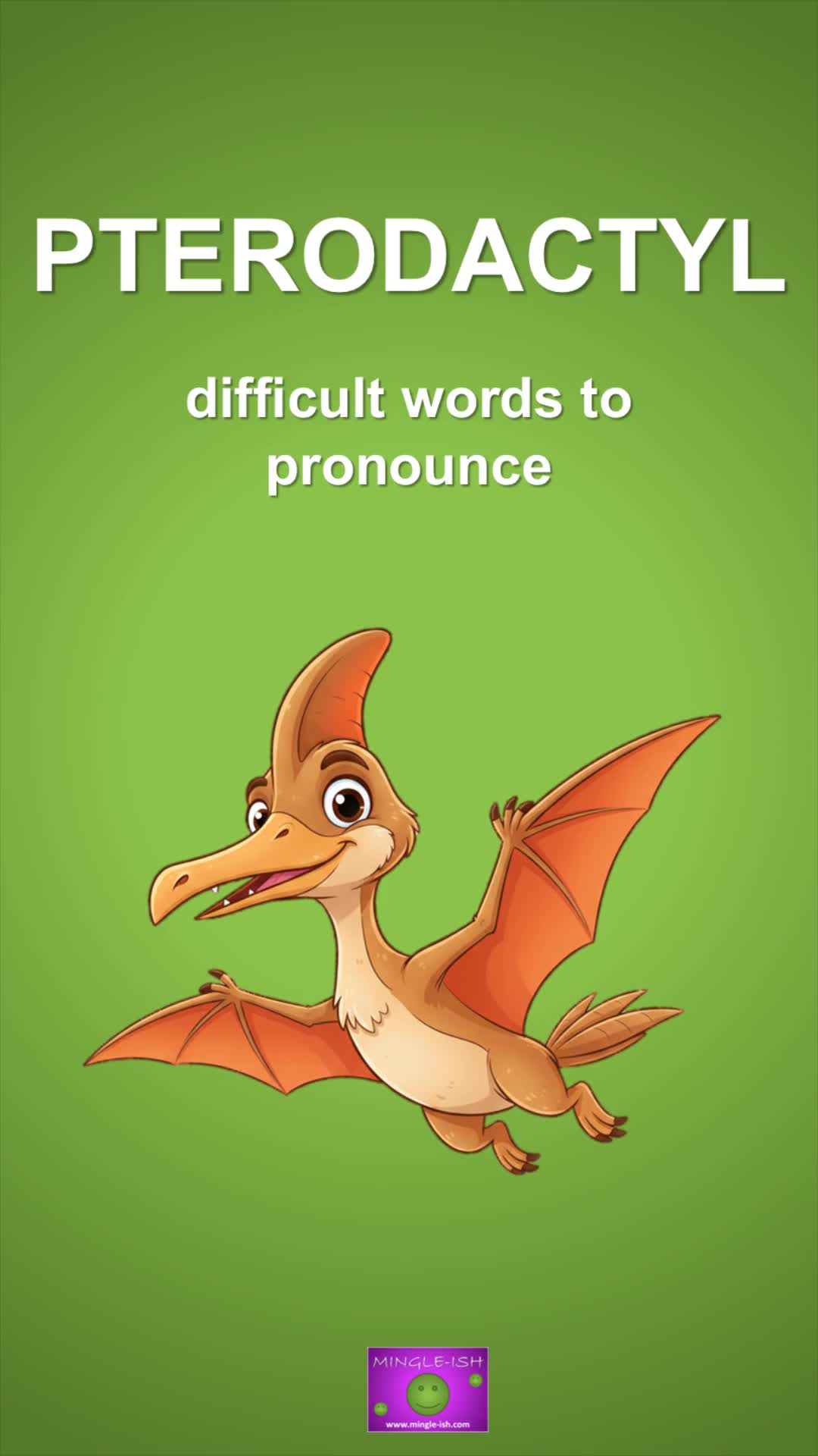 Video thumbnail for Pterodactyl: Difficult words to pronounce