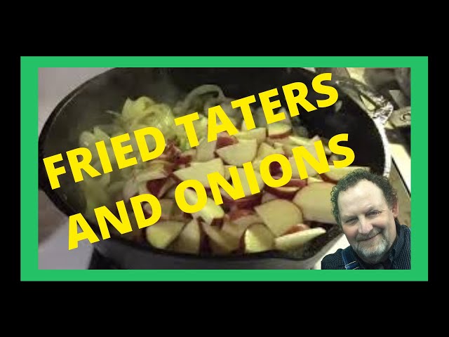 Video thumbnail for Fried Taters And Onions