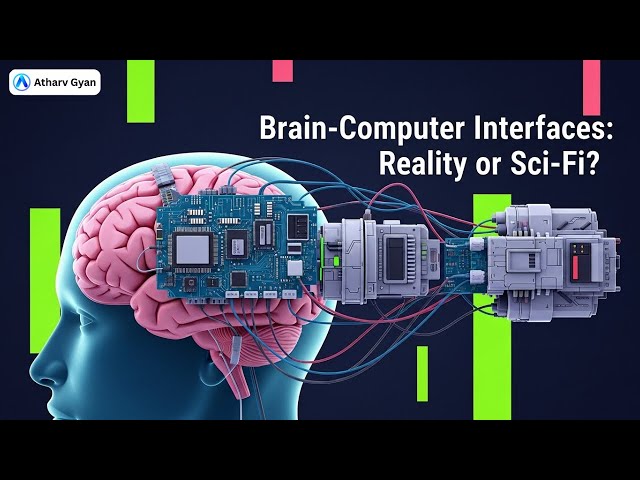 Video thumbnail for Brain-Computer Interfaces: Reality or Sci-Fi?