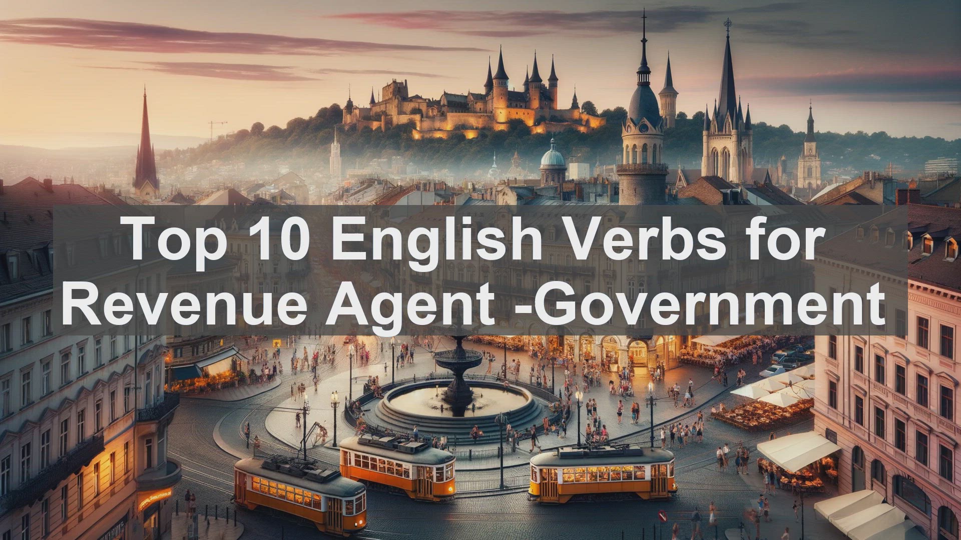 'Video thumbnail for Top 10 English Verbs for Revenue Agent Government'