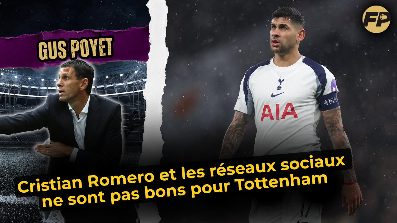 Video thumbnail for Gus Poyet : Cristian Romero et les réseaux sociaux ne sont pas bons pour Spurs