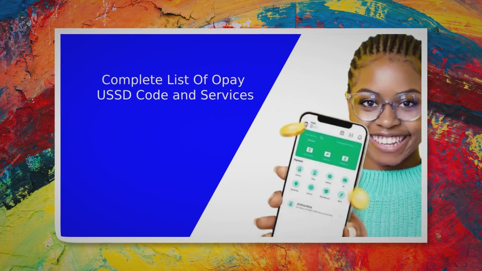 Video thumbnail for Complete List Of Opay USSD Code and Services