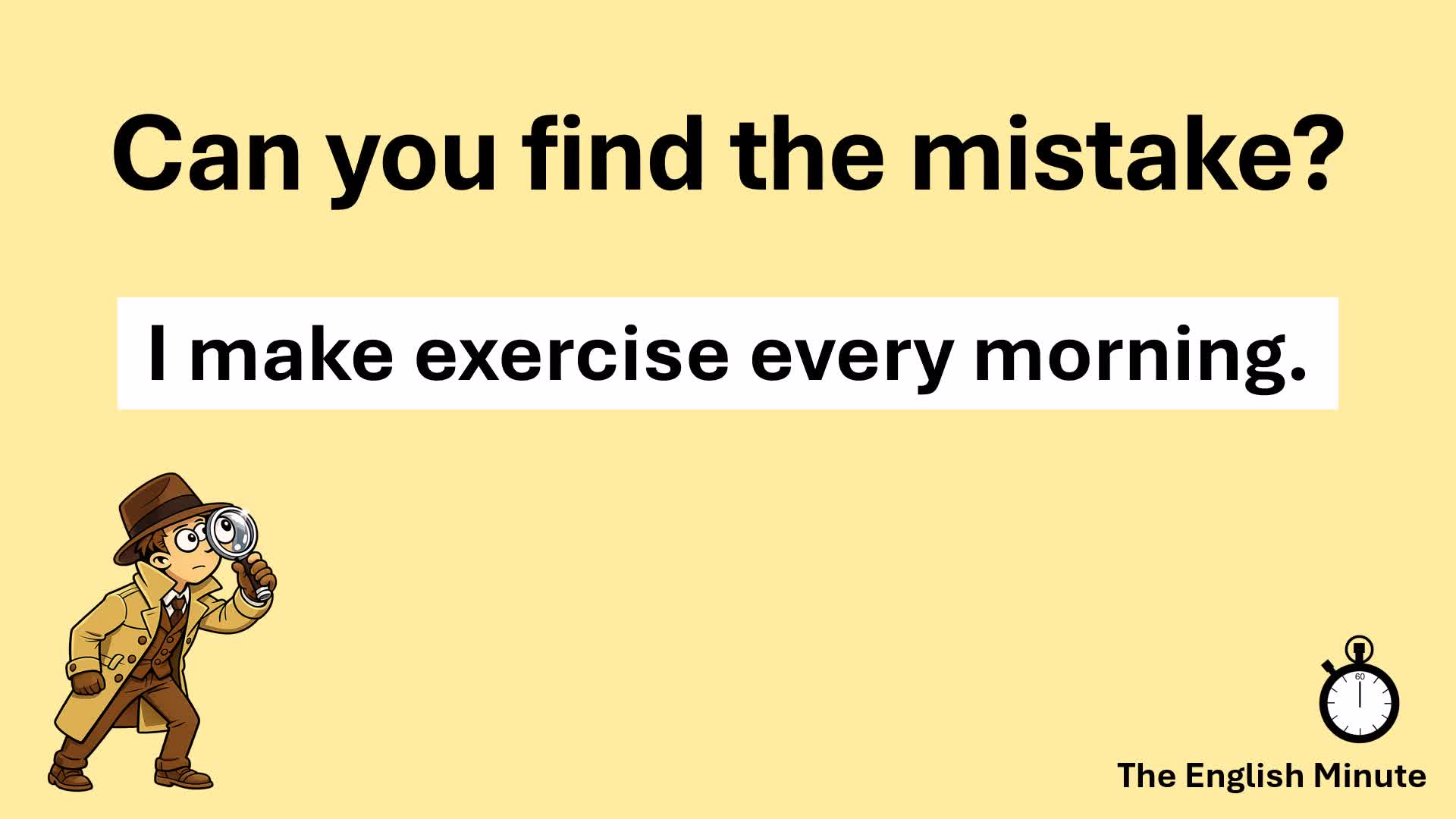 Video thumbnail for Find the Mistake Challenge | Common Grammar Error: make vs. do