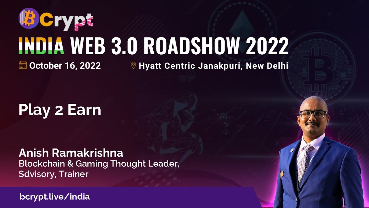 'Video thumbnail for Play 2 Earn by Anish Ramakrishna'