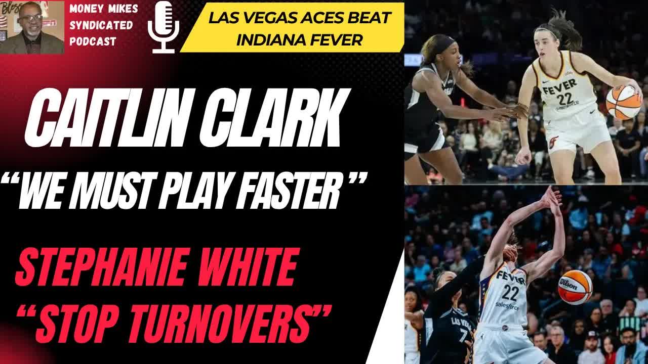 Video thumbnail for Money Mike’s Syndicated Podcast: caitlin clark's frustration: can stephanie white fix the fever's fast play problem vs