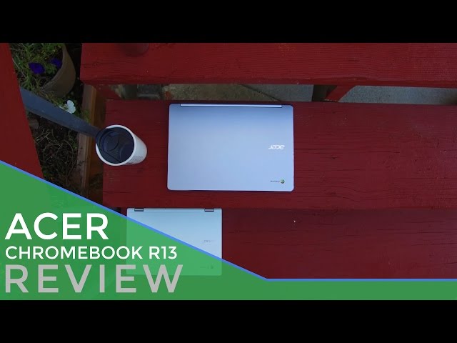 Video thumbnail for Acer Chromebook R13 Review