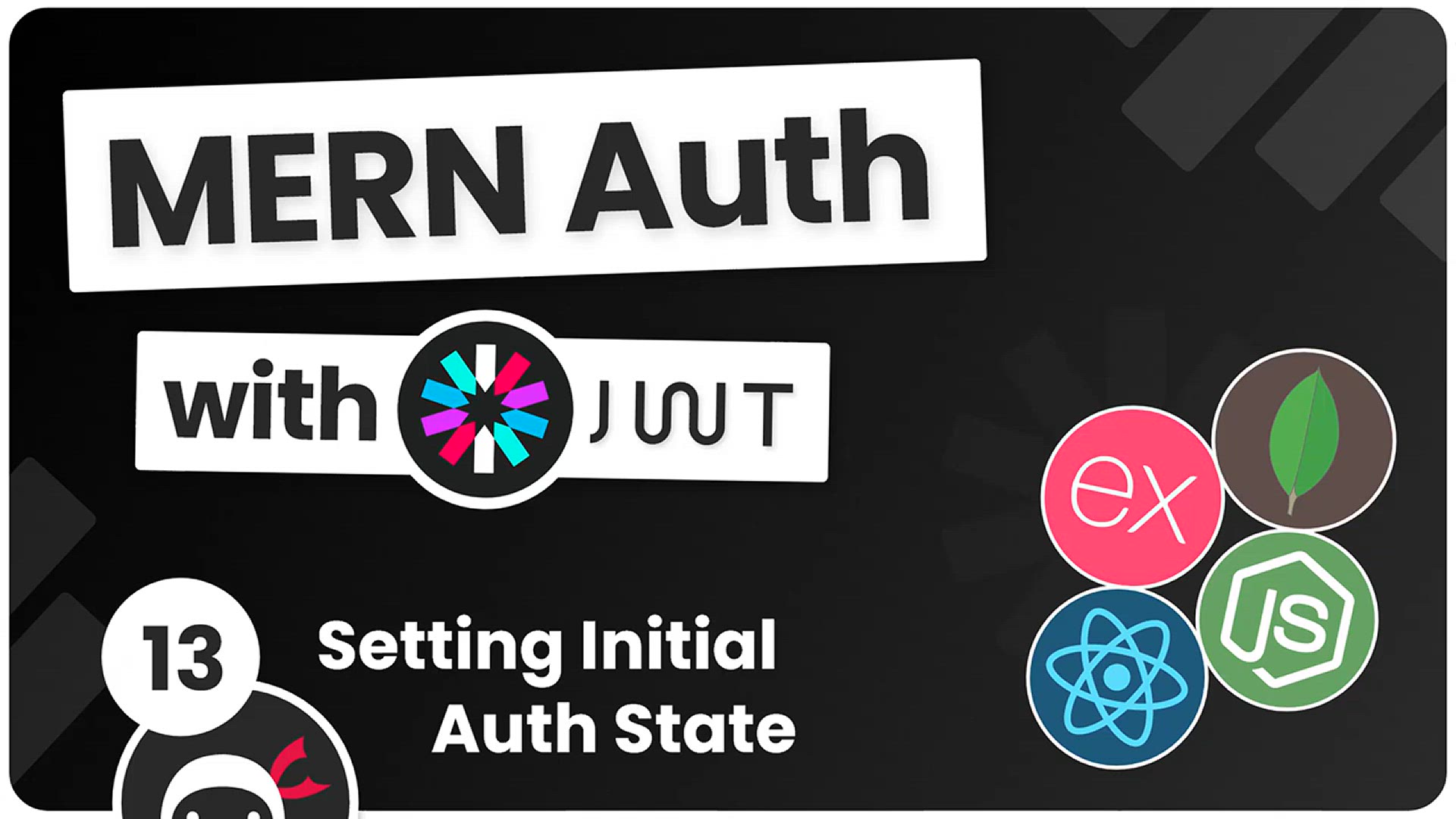 'Video thumbnail for MERN Authentication Tutorial #13 - Setting the Initial Auth Status'