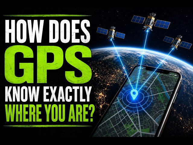 Video thumbnail for How does your GPS know exactly where you are?