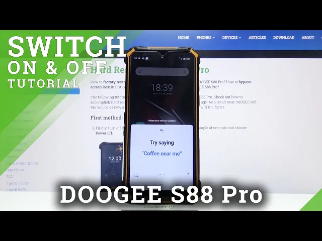 Video thumbnail for How to Switch On Hey Google in Doogee S88 Pro?