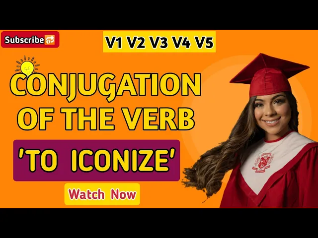 Video thumbnail for Conjugation English Verb to ICONIZE | V1 V2 V3 V4 V5 Form of ICONIZE