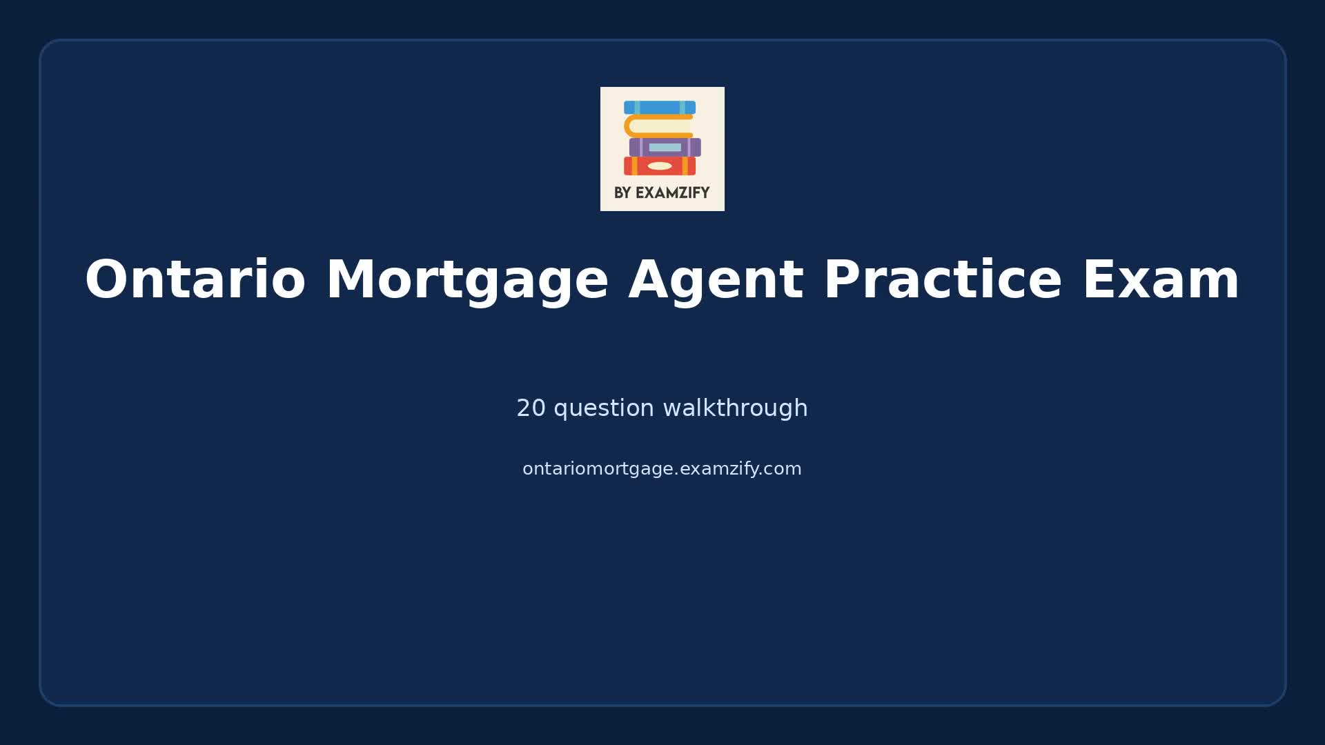 Video thumbnail for Ontario Mortgage Agent Practice Exam