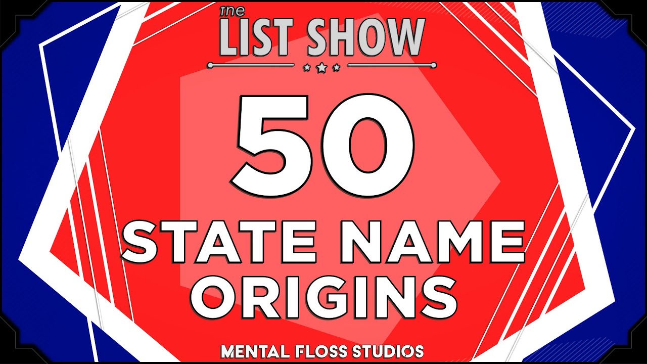 Video thumbnail for How Each U.S. State Got Its Name | Mental Floss