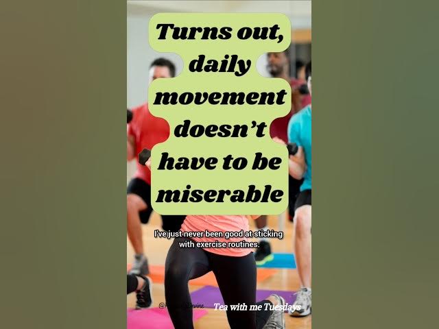 Video thumbnail for Daily movement doesn't have to be miserable