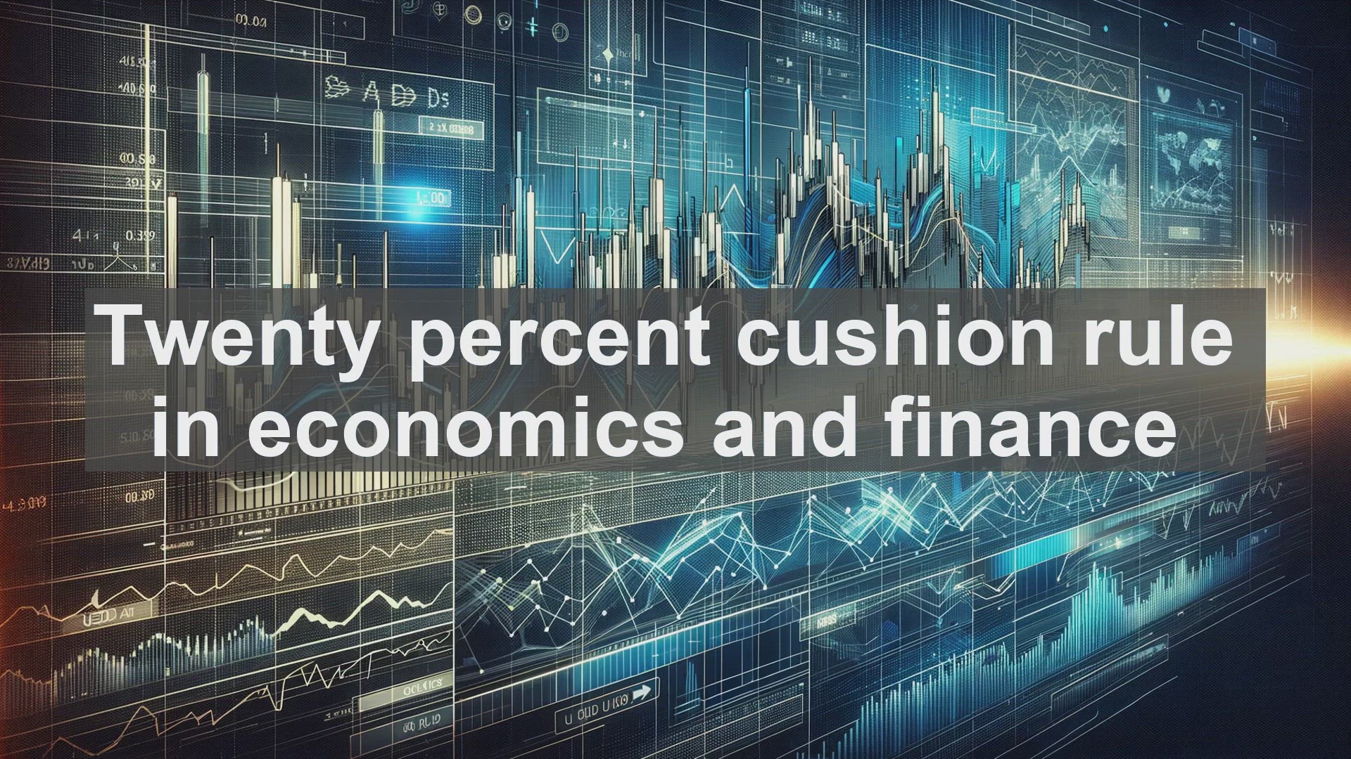 'Video thumbnail for Twenty percent cushion rule in economics and finance'