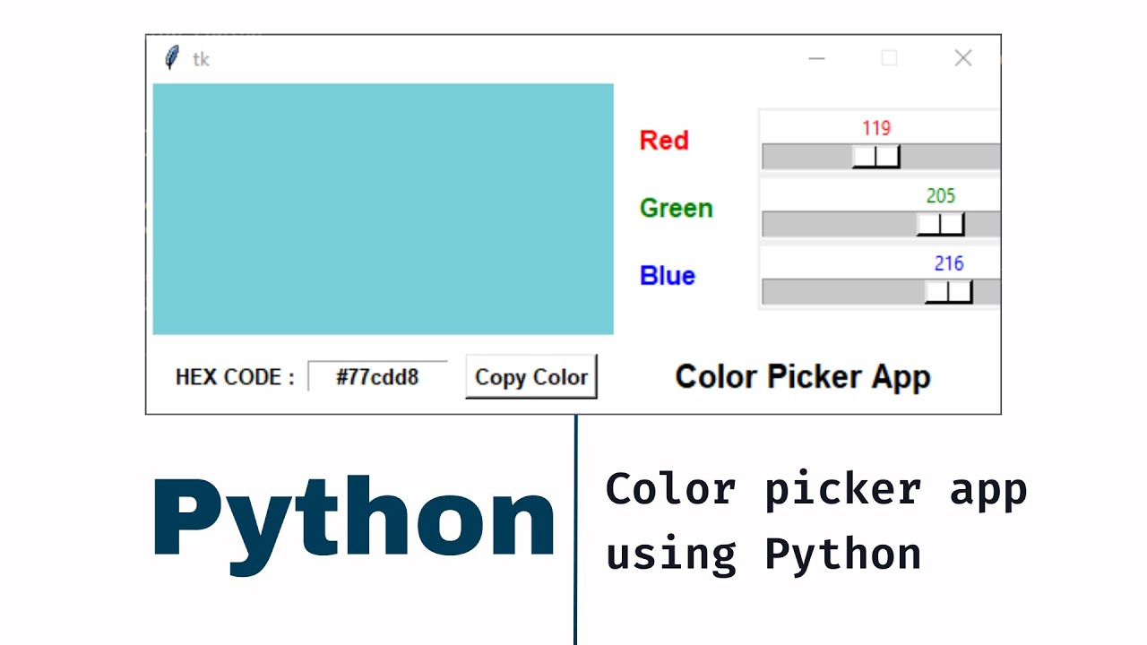 Video thumbnail for How to create color picker using python | Color picker in Python - Python project