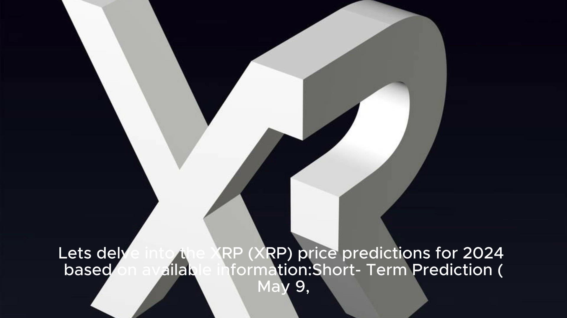 Video thumbnail for price prediction for xrp in 2024